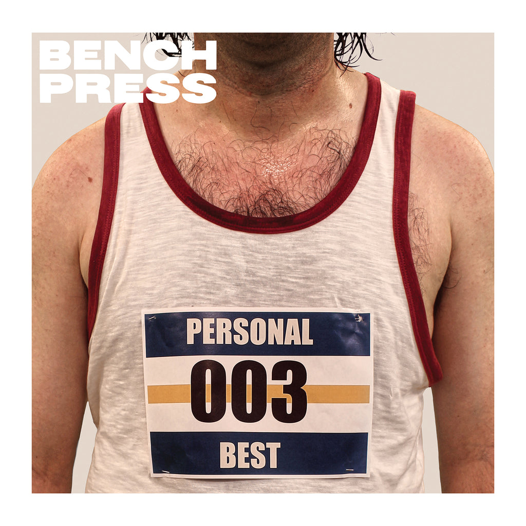 BENCH PRESS 'Personal Best' LP