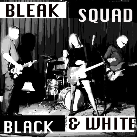 BLEAK SQUAD 'Black & White' 7"
