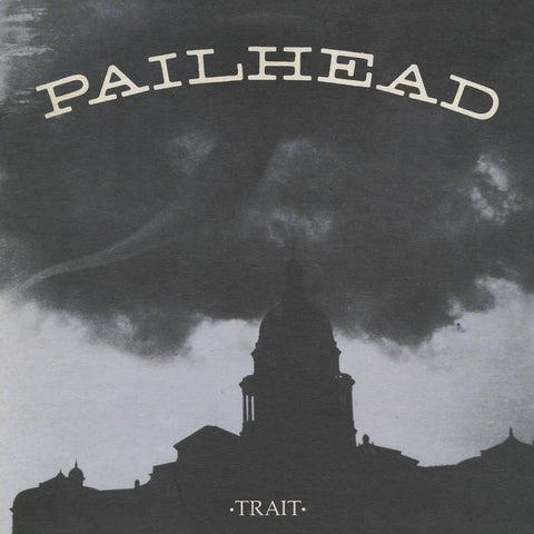 PAILHEAD 'Trait' LP