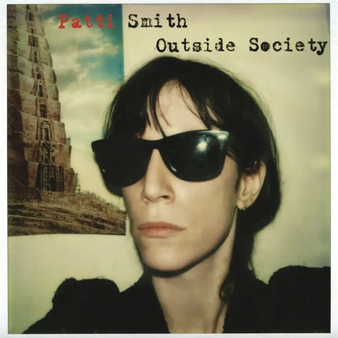 PATTI SMITH 'Outside Society' 2LP