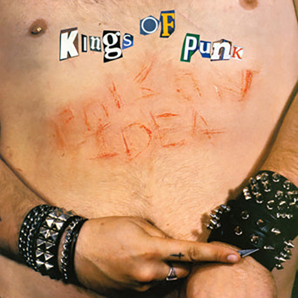 POISON IDEA 'Kings Of Punk' LP