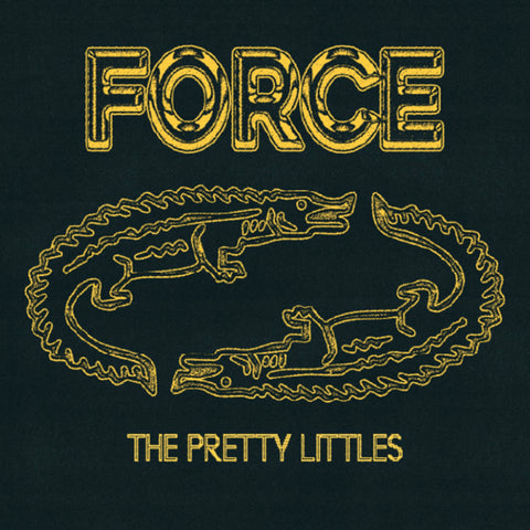 THE PRETTY LITTLES 'Force' LP