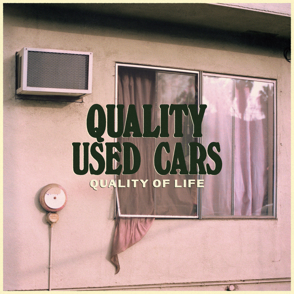 QUALITY USED CARS 'Quality Of Life' LP