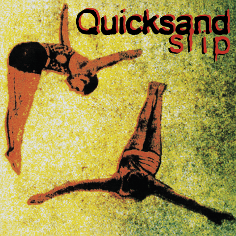 QUICKSAND 'Slip' LP