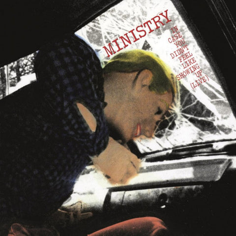 MINISTRY 'In Case You Didn't Feel Like Showing Up (Live)' LP