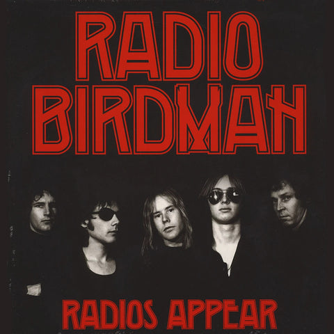 RADIO BIRDMAN 'Radios Appear' LP