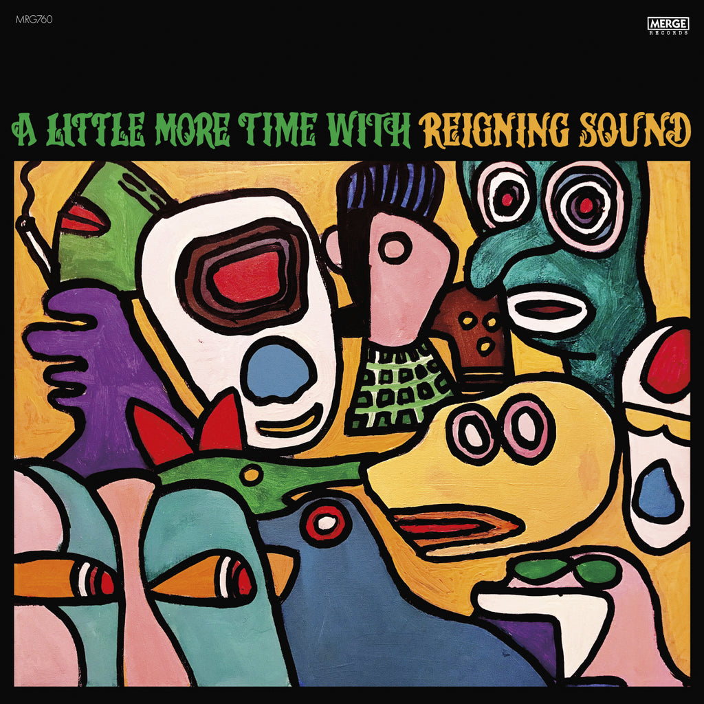 REIGNING SOUND 'A Little More Time With Reigning Sound' LP