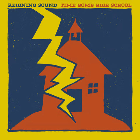 REIGNING SOUND 'Time Bomb High School' LP