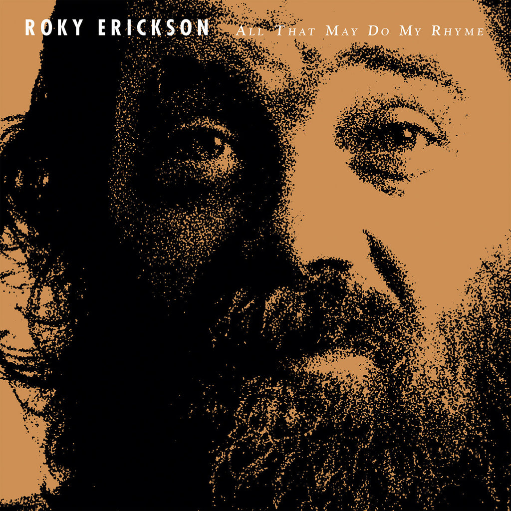ROKY ERICKSON 'All That May Do My Rhyme' LP