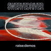 SWERVEDRIVER 'Raise: Demos' LP