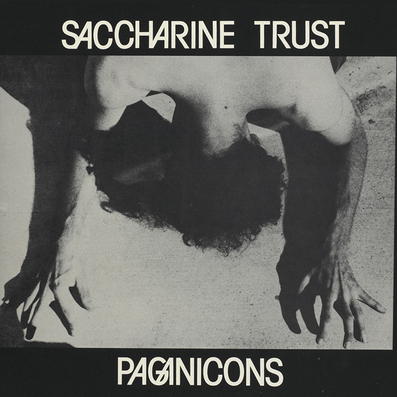 SACCHARINE TRUST 'Paganicons' LP