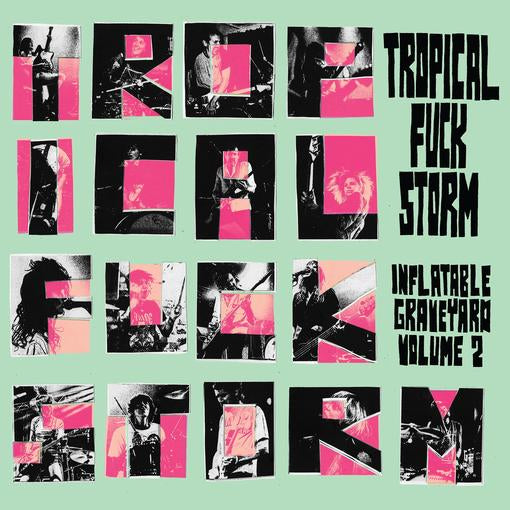 TROPICAL FUCK STORM 'Inflatable Graveyard 2' LP