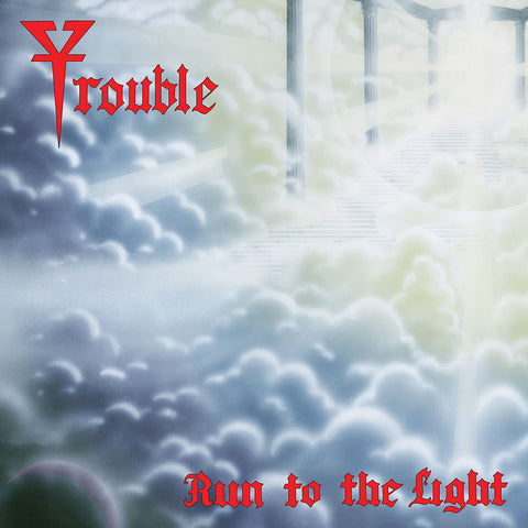 TROUBLE 'Run To The Light' LP