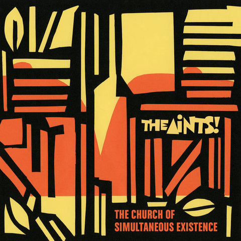 THE AINTS! 'The Church Of Simultaneous Existence' LP