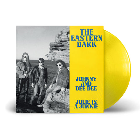 THE EASTERN DARK 'Johnny & Dee Dee b/w Julie Is A Junkie' 7"