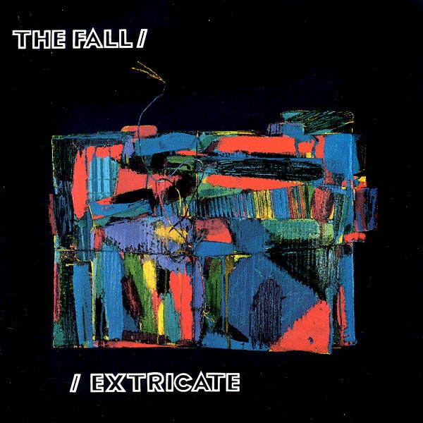 THE FALL 'Extricate' LP