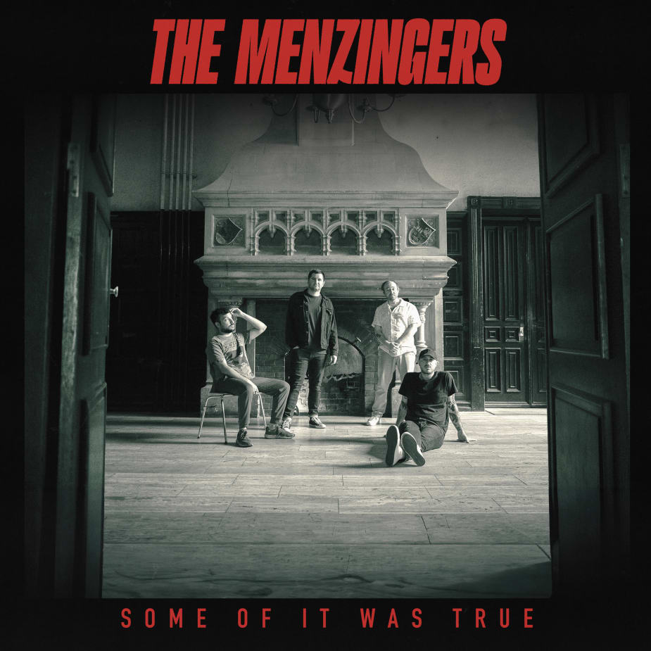 THE MENZINGERS 'Some Of It Was True' LP