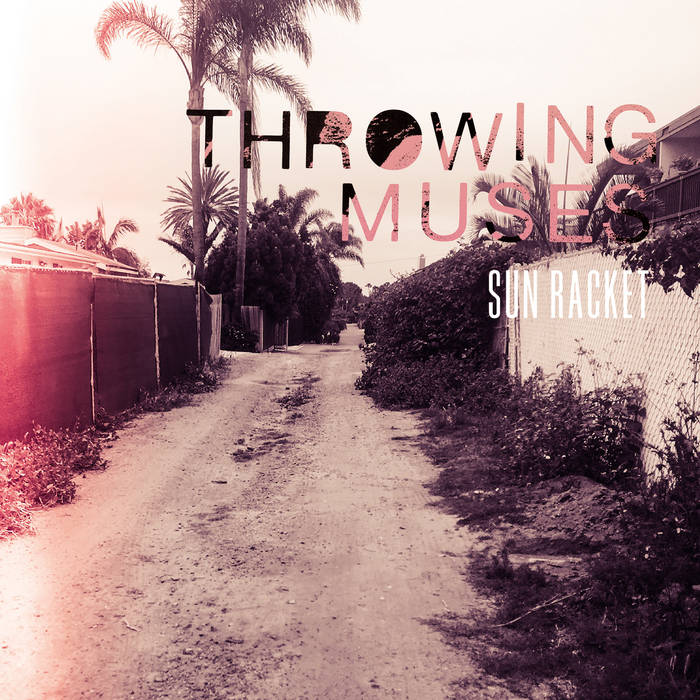 THROWING MUSES 'Sun Racket' LP
