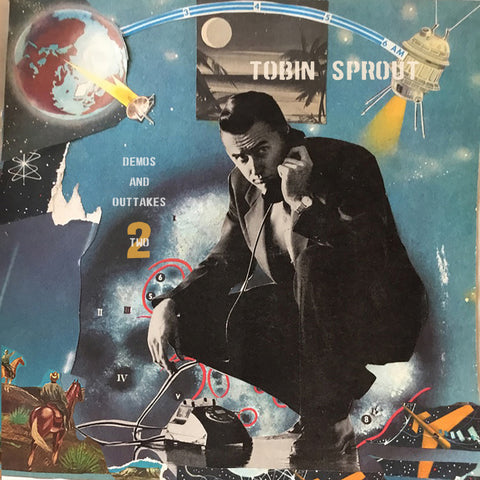 TOBIN SPROUT (Guided By Voices) 'Demos & Outtakes Two' LP