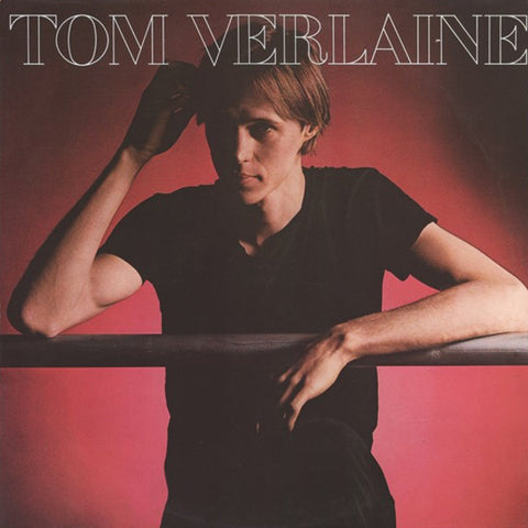 TOM VERLAINE 'Tom Verlaine' LP