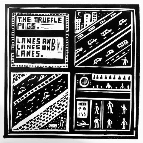 THE TRUFFLE PIGS 'Lanes And Lanes And Lanes' LP
