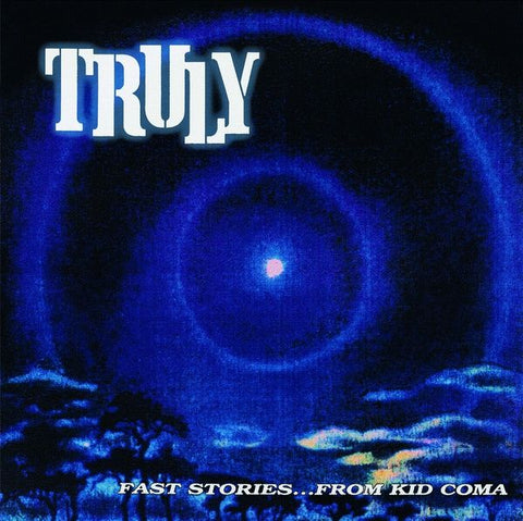 TRULY 'Fast Stories....from Kid Coma' LP