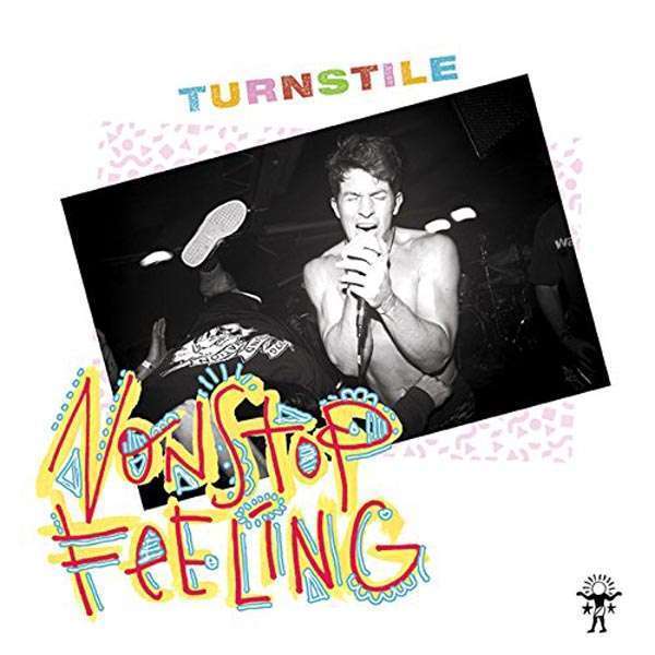 TURNSTILE 'Non Stop Feeling' LP