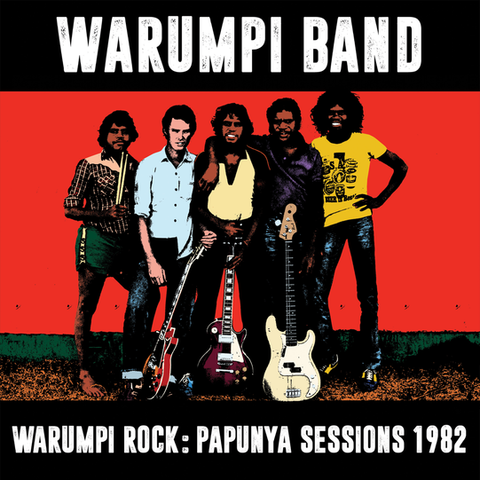 WARUMPI BAND 'Warmup Rock: Papaya Sessions 1982' LP