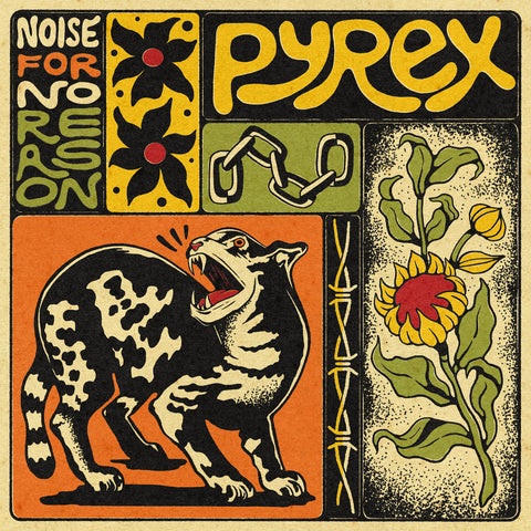 PYREX 'Noise For No Reason' LP