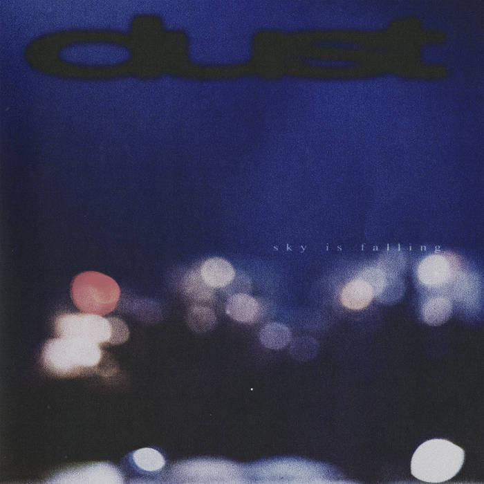 DUST 'Sky Is Falling' LP