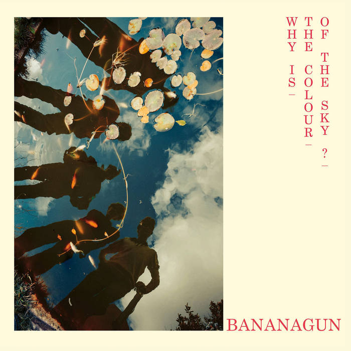 BANANAGUN 'Why Is The Colour Of The Sky?' LP