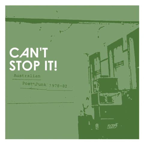 V/A 'Can't Stop It! Australian Post-Punk 1978-82' 2LP