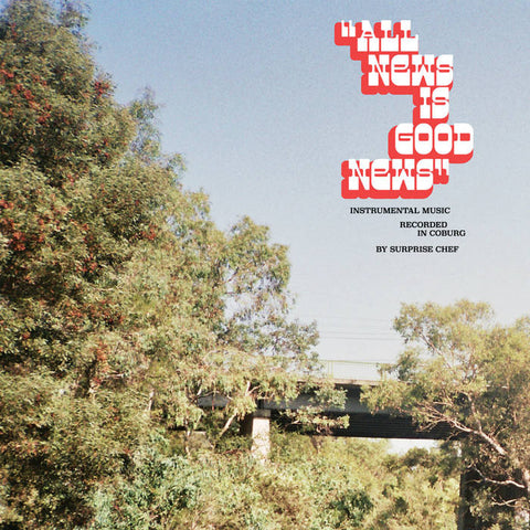 SURPRISE CHEF 'All News Is Good News' LP