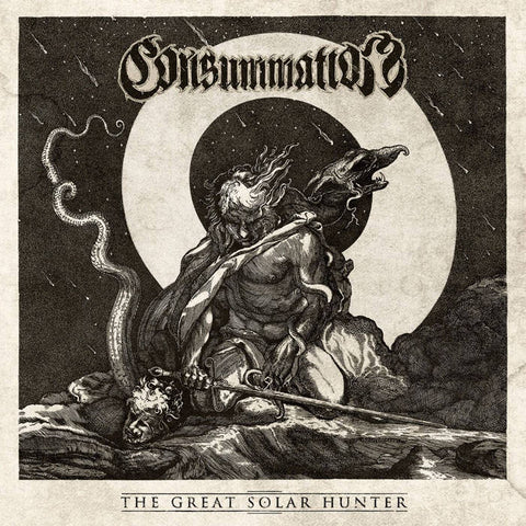 CONSUMMATION 'The Great Solar Hunter' LP