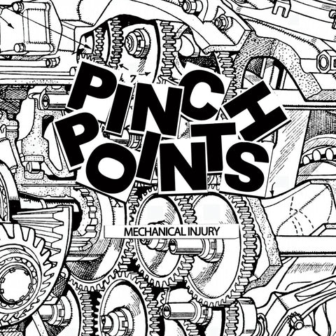 PINCH POINTS 'Mechanical Injury' LP