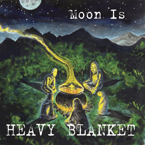 HEAVY BLANKET 'Moon Is' LP