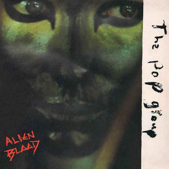 THE POP GROUP 'Alien Blood' LP