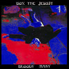BOX THE JESUIT 'Bloody Mary' LP