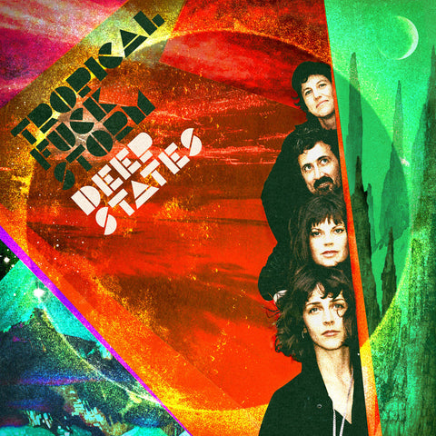 TROPICAL FUCK STORM 'Deep States' LP