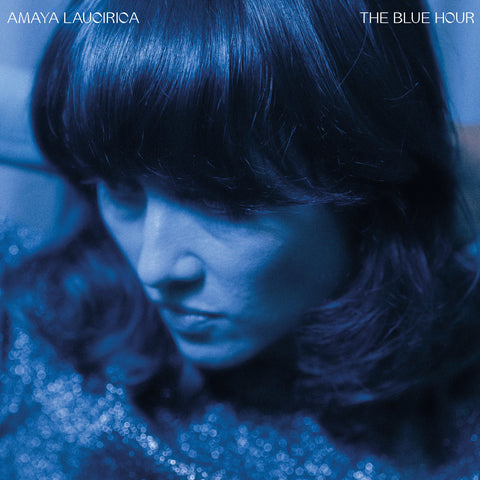 AMAYA LAUCIRICA 'The Blue Hour' LP