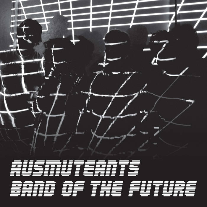 AUSMUTEANTS 'Band Of The Future' LP