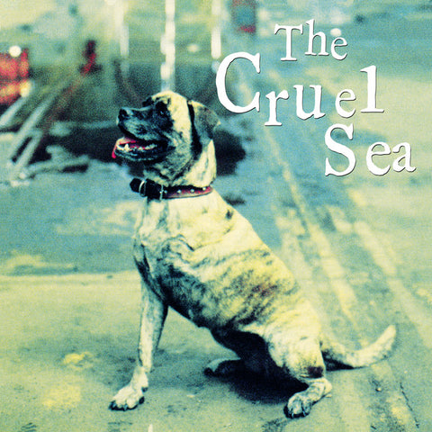 THE CRUEL SEA 'Three Legged Dog' 2LP