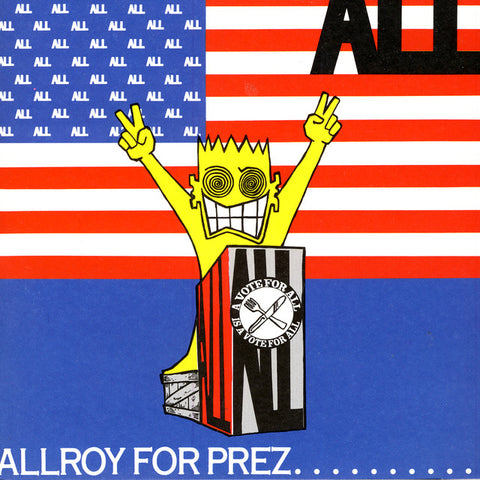 ALL 'Allroy For Prez' LP