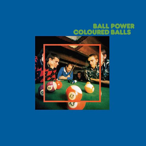COLOURED BALLS 'Ball Power' LP