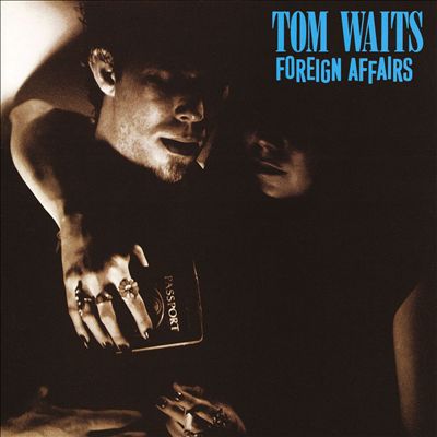 TOM WAITS 'Foreign Affairs' LP