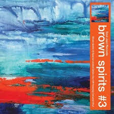 BROWN SPIRITS '#3' LP