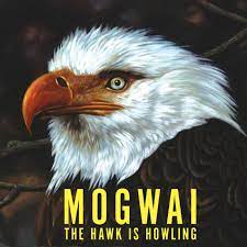 MOGWAI 'The Hawk Is Howling' LP