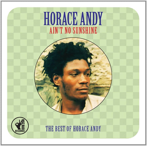 HORACE ANDY 'Ain't No Sunshine: Best Of' 2LP