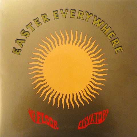 13TH FLOOR ELEVATORS 'Easter Everywhere' LP