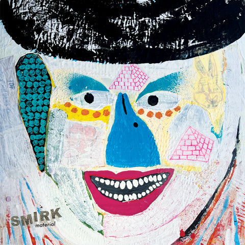 SMIRK 'Material' LP